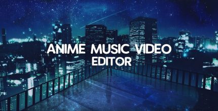 Anime Music Video Editor AMV Editor