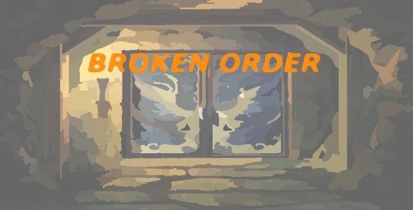 Broken Order