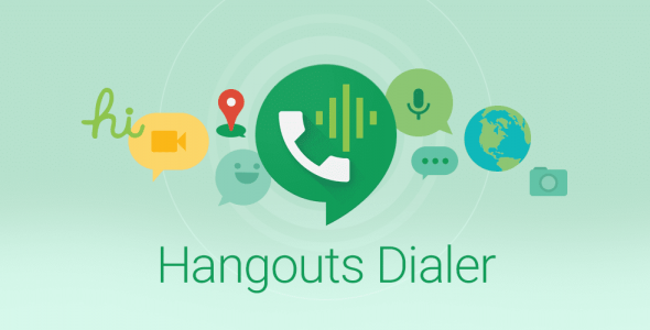 Hangouts Dialer