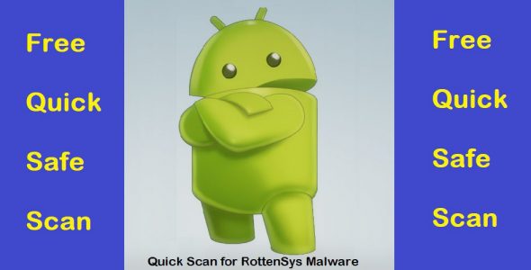 Quick Check for Known Malware 1.3.2 Apk for Android 1 Quick Check for RottenSys AsiaHitGroup APT C 23