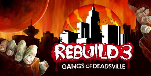 Rebuild 3 Gangs of Deadsville