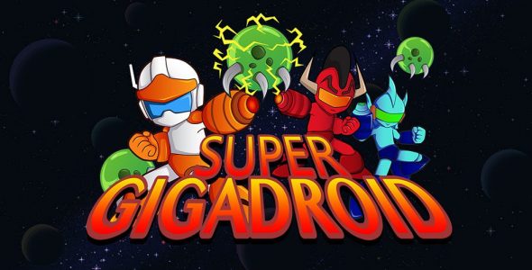 Super Gigadroid