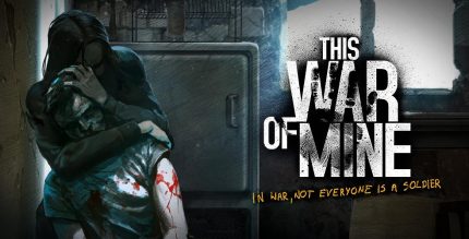 This War of Mine Android Games