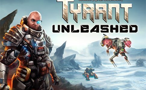 Tyrant Unleashed