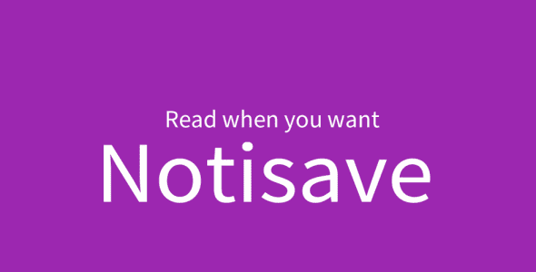Notisave 4.6.0g Apk for Android 1 notisave cover