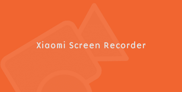 xiaomi screen recorder cover